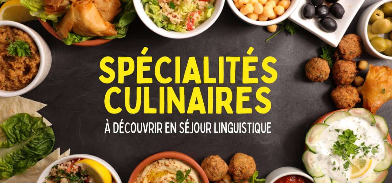 Les spécialités culinaires